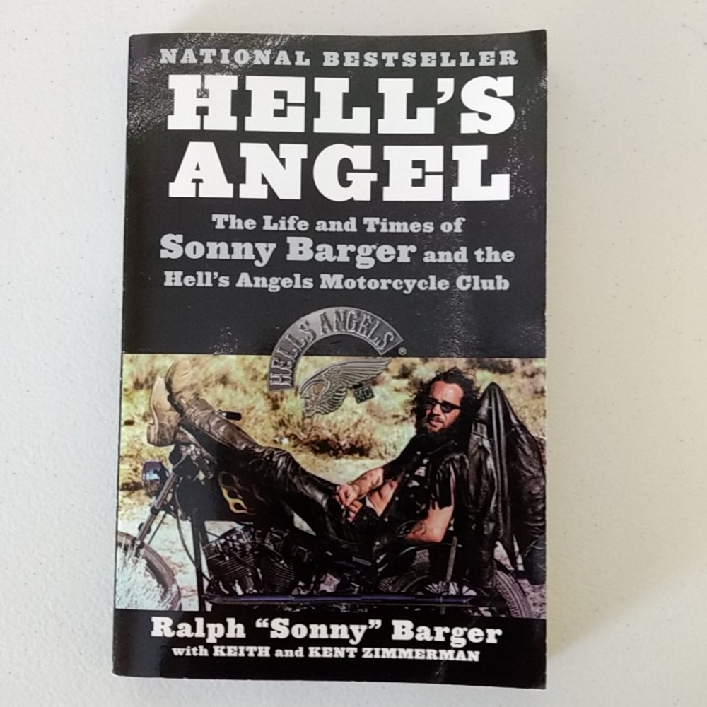 Hell's Angel. The life and times of Sonny Barger.